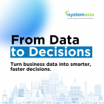 From Data to Decisions: Turning Business Data into Strategic Action